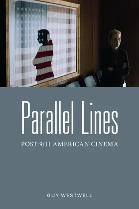Parallel Lines - Post-9/11 American Cinema
