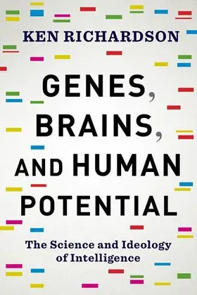Genes, Brains, and Human Potential