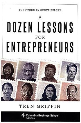 A Dozen Lessons for Entrepreneurs