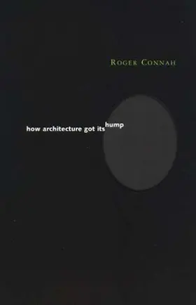 How Architecture Got Its Hump