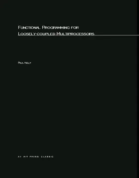 Functional Programming for Loosely-Coupled Multiprocessors