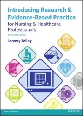 Introducing Research and Evidence-Based Practice for Nursing & Healthcare Professionals