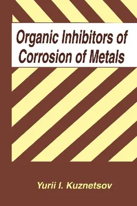 Organic Inhibitors of Corrosion of Metals