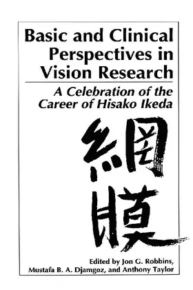 Basic and Clinical Perspectives in Vision Research