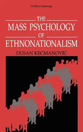 The Mass Psychology of Ethnonationalism
