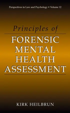 Principles of Forensic Mental Health Assessment