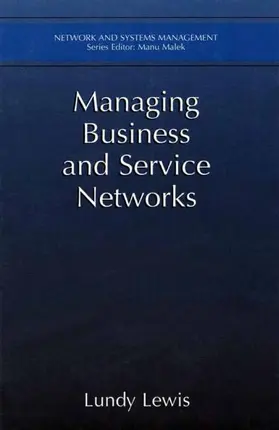 Managing Business and Service Networks
