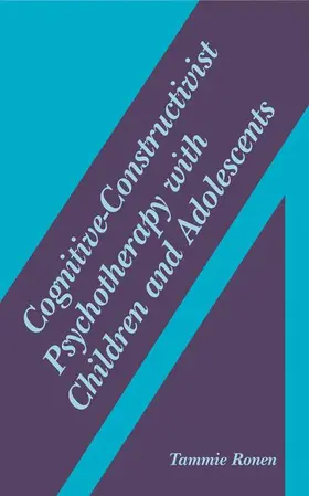 Cognitive-Constructivist Psychotherapy with Children and Adolescents
