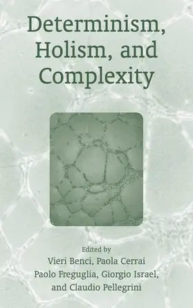 Determinism, Holism, and Complexity