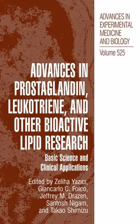 Advances in Prostaglandin, Leukotriene, and other Bioactive Lipid Research