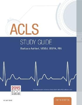 Aehlert, B: ACLS Study Guide