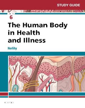 Study Guide for the Human Body in Health and Illness