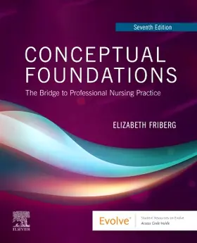 Conceptual Foundations: The Bridge to Professional Nursing Practice