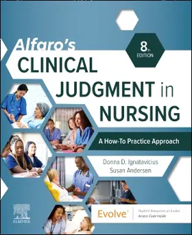 Alfaro's Clinical Judgment in Nursing: A How-To Practice Approach