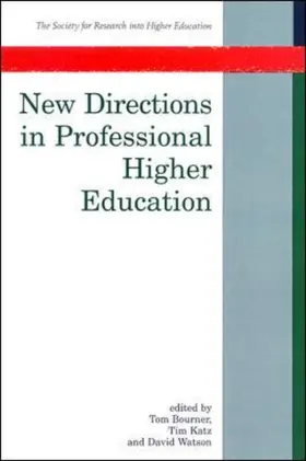 New Directions in Professional Higher Education