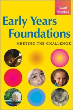Early Years Foundations: Meeting the Challenge