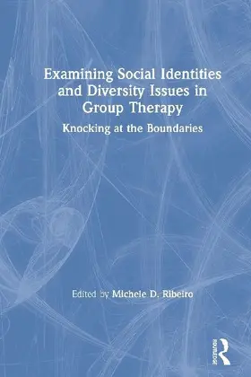 Examining Social Identities and Diversity Issues in Group Therapy