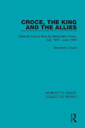 Croce, the King and the Allies