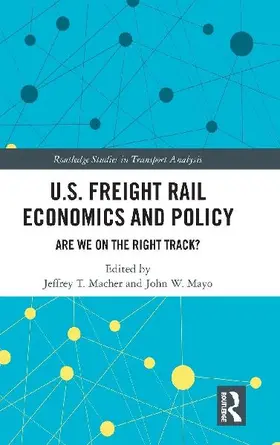 U.S. Freight Rail Economics and Policy