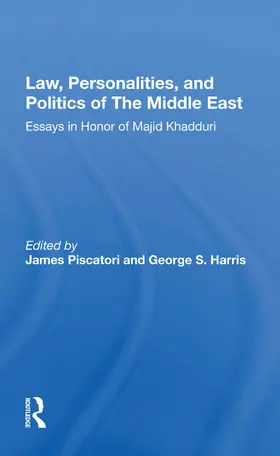Law, Personalities, and Politics of the Middle East