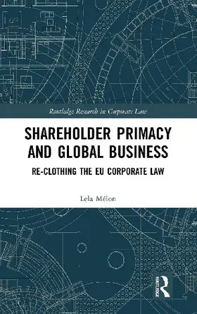 Shareholder Primacy and Global Business
