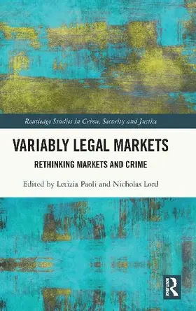 Variably Legal Markets