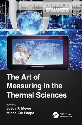 The Art of Measuring in the Thermal Sciences