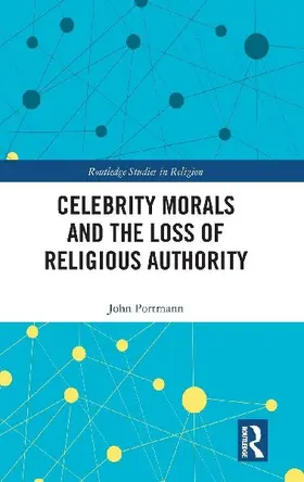 Celebrity Morals and the Loss of Religious Authority