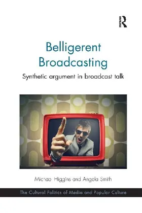 Belligerent Broadcasting