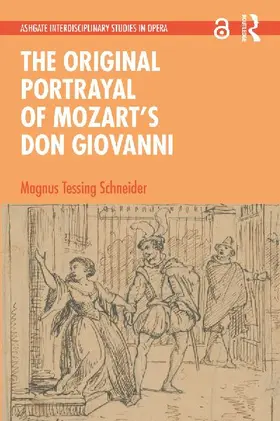 The Original Portrayal of Mozart's Don Giovanni