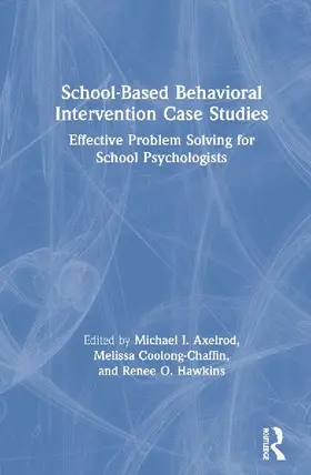 School-Based Behavioral Intervention Case Studies