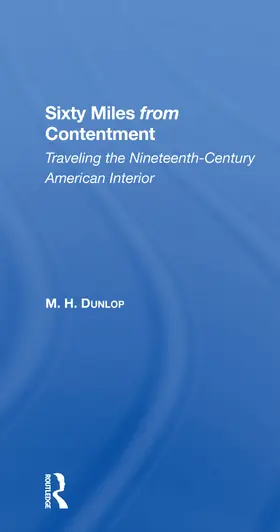 Sixty Miles From Contentment