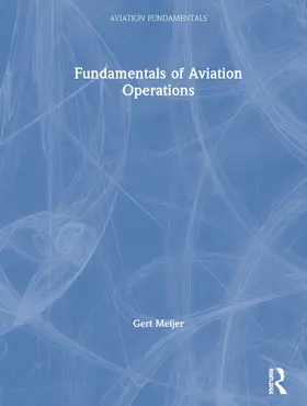 Fundamentals of Aviation Operations