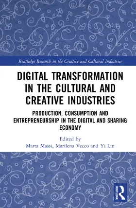 Digital Transformation in the Cultural and Creative Industries