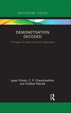 Demonetisation Decoded: A Critique of India's Currency Experiment