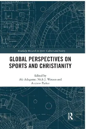 Global Perspectives on Sports and Christianity