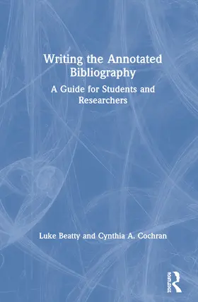 Writing the Annotated Bibliography
