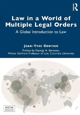 Law in a World of Multiple Legal Orders
