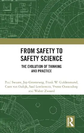 From Safety to Safety Science