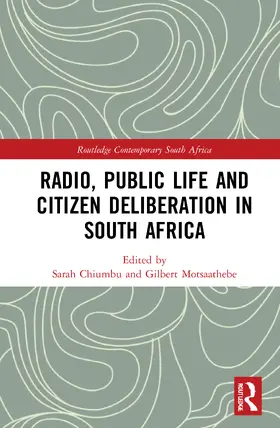 Radio, Public Life and Citizen Deliberation in South Africa