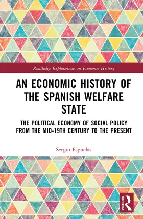 An Economic History of the Spanish Welfare State