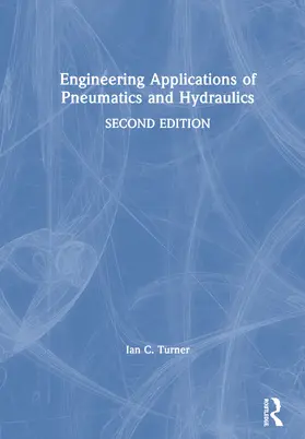 Engineering Applications of Pneumatics and Hydraulics