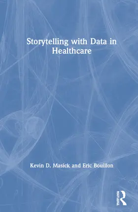 Storytelling with Data in Healthcare