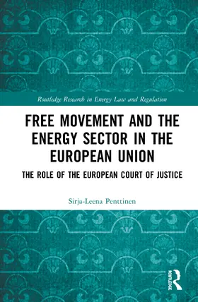 Free Movement and the Energy Sector in the European Union