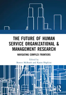 The Future of Human Service Organizational & Management Research