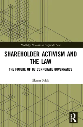 Shareholder Activism and the Law