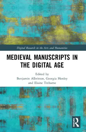 Medieval Manuscripts in the Digital Age