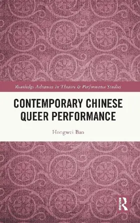 Contemporary Chinese Queer Performance