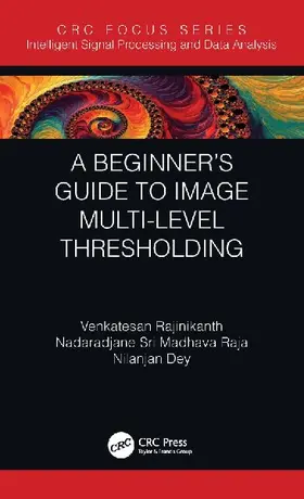 A Beginner's Guide to Multilevel Image Thresholding