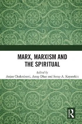 Marx, Marxism and the Spiritual
